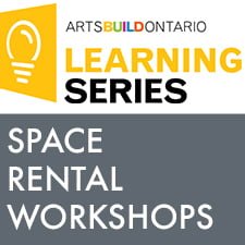 Arts Build Space Rental Workshop