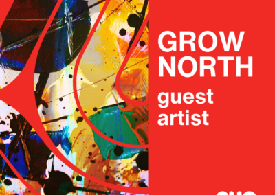Grow North – Guest Artist